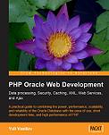 PHP Oracle Web Development by Yuli Vasiliev - Packt Publishing