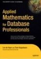 Applied Mathematics for Database Professionals